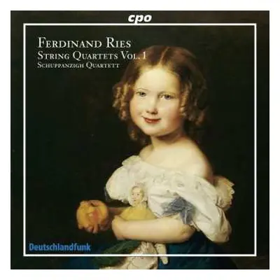 CD Ferdinand Ries: String Quartets Vol. 1