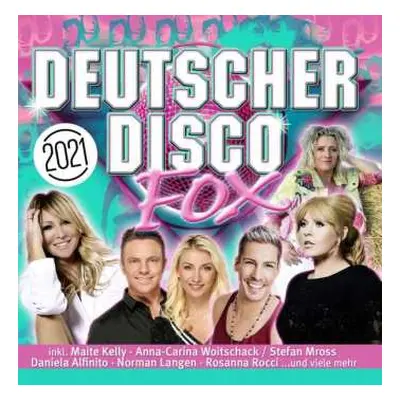 2CD Kelly,maite-wendler,michael-stereoact: Deutscher Disco Fox 2021