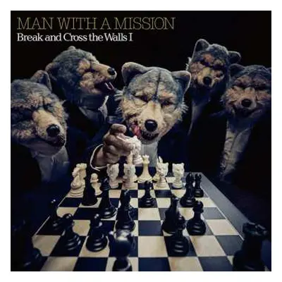 CD Man With A Mission: Break And Cross The Walls I