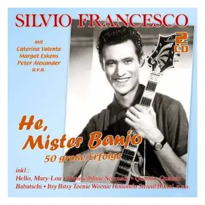 2CD Peter Alexander: He, Mister Banjo