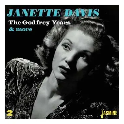 2CD Janette Davis: The Godfrey Years & More