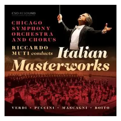 CD The Chicago Symphony Orchestra: Riccardo Muti Conducts Italian Masterworks