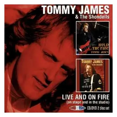 2CD Tommy James & The Shondells: Live And On Fire