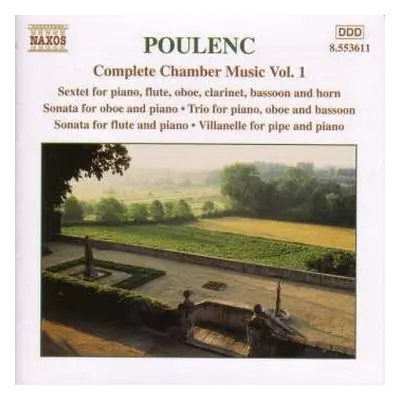 CD Francis Poulenc: Complete Chamber Music, Vol. 1