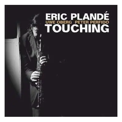 CD Eric Plandé: Touching