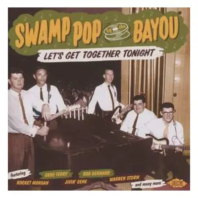 CD Various: Swamp Pop By The Bayou - Let's Get Together Tonight