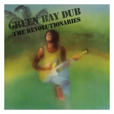 CD The Revolutionaries: Green Bay Dub