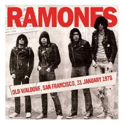 CD Ramones: Old Waldorf, San Francisco, 31 January 1978