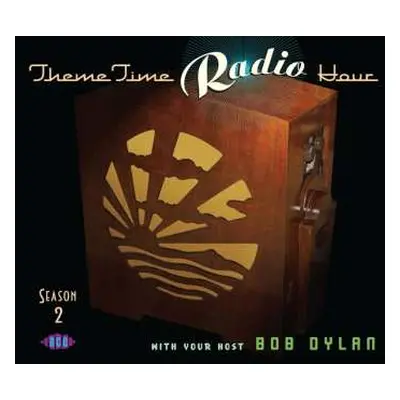 2CD Various: Theme Time Radio Hour With Your Host Bob Dylan Season 2