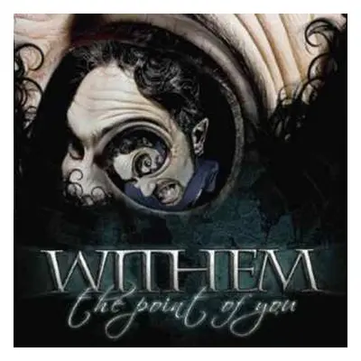 CD Withem: The Point Of You