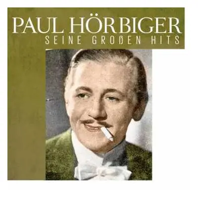 2CD Paul Hörbiger: Seine Großen Hits