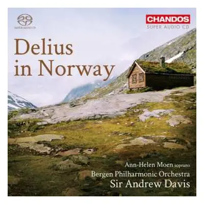 SACD Andrew Davis: Delius In Norway