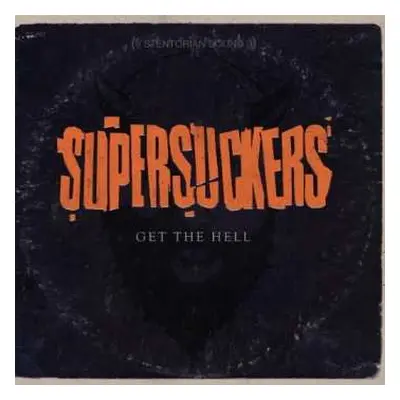 LP/CD Supersuckers: Get The Hell