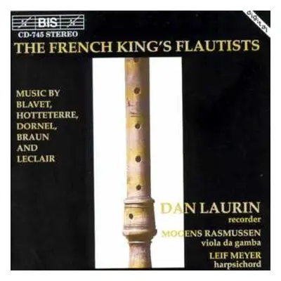 CD Michel Blavet: Dan Laurin - The French King's Flautists