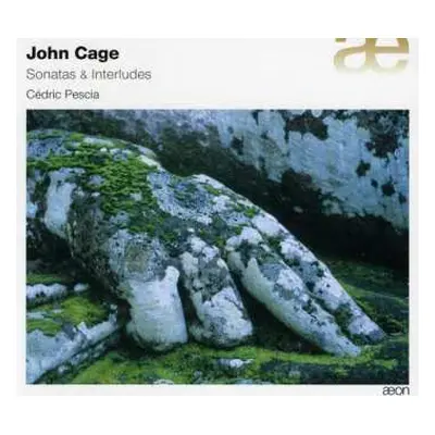 CD John Cage: Sonatas & Interludes