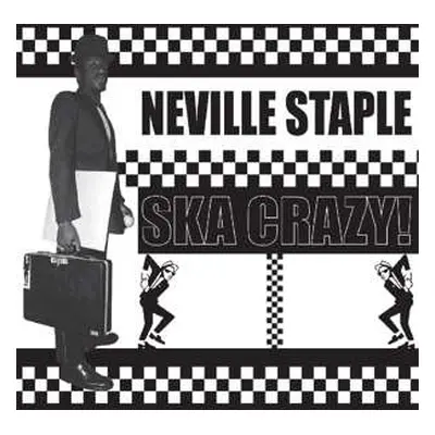 LP Neville Staple: Ska Crazy!