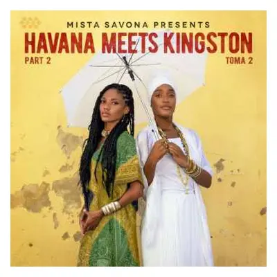 2LP Mista Savona: Havana Meets Kingston Part 2