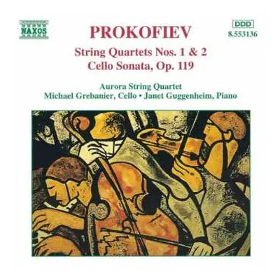 CD Sergei Prokofiev: String Quartets Nos. 1 & 2 / Cello Sonata, Op. 119