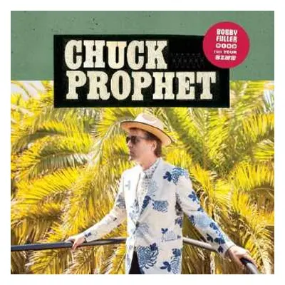 CD Chuck Prophet: Bobby Fuller Died For Your Sins