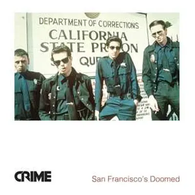 LP Crime: San Francisco's Doomed