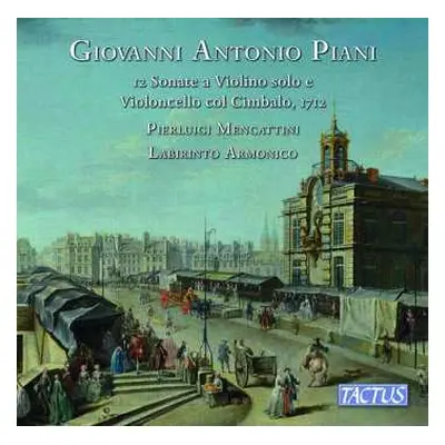 2CD Giovanni Antonio Piani: Sonaten Op.1 Nr.1-12 Für Violine & Bc