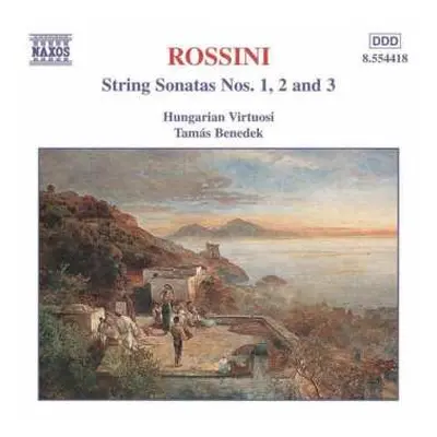 CD Gioacchino Rossini: String Sonatas Nos. 1, 2 And 3