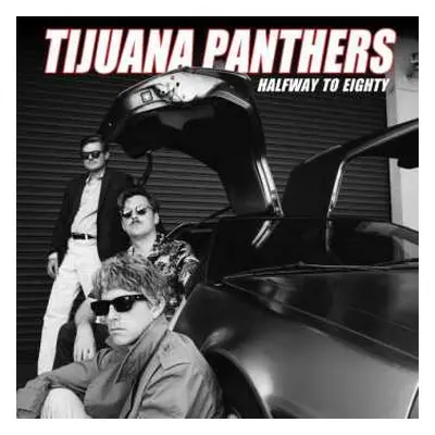 CD Tijuana Panthers: Halfway To Eighty DIGI