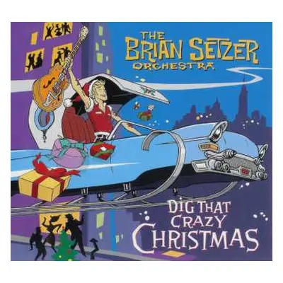 CD Brian Setzer Orchestra: Dig That Crazy Christmas