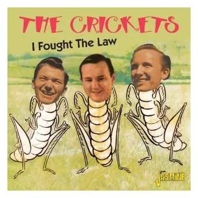 CD The Crickets: I Fought The Law