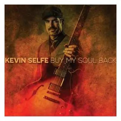 CD Kevin Selfe: Buy My Soul Back