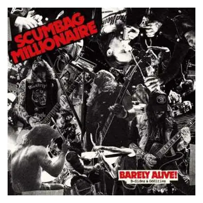 LP Scumbag Millionaire: Barely Alive! (B-sides & Oddities)