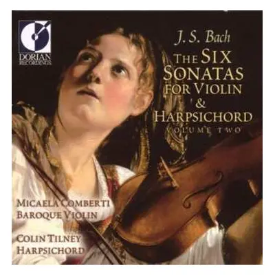 CD Johann Sebastian Bach: The Six Sonatas For Violin & Harpsichord-Volume Two