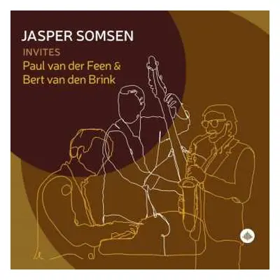 CD Jasper Somsen: Jasper Somsen Invites Paul Van Der Feen And Bert V