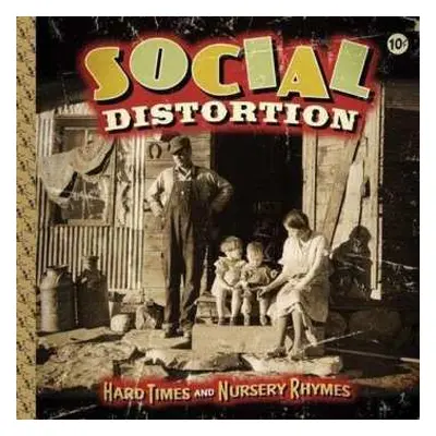 2LP/CD Social Distortion: Hard Times And Nursery Rhymes