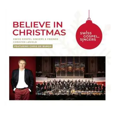 CD Swiss Gospel Singers & Christer L?vold: Believe In Christmas