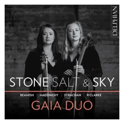 CD Rebecca Clarke: Gaia Duo - Stone, Salt & Sky (werke Für Violine & Cello)