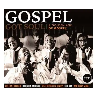 2CD Various: Gospel - Got Soul (A Golden Age Of Gospel)