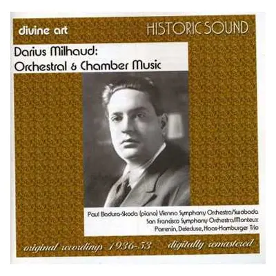 CD Darius Milhaud: Orchestral & Chamber Music