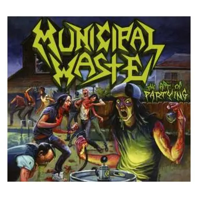 LP Municipal Waste: The Art Of Partying