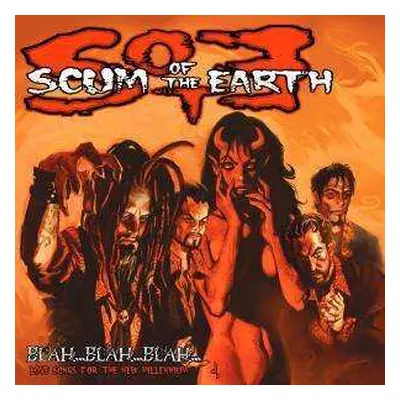 CD Scum Of The Earth: Blah...Blah...Blah...Love Songs For The New Millennium