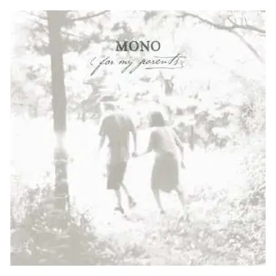 CD Mono: For My Parents