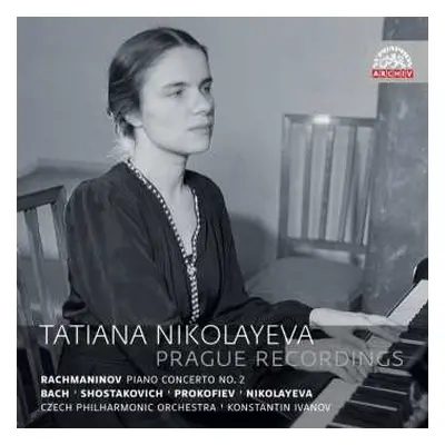 2CD Tatiana Nikolayeva: Prague Recordings