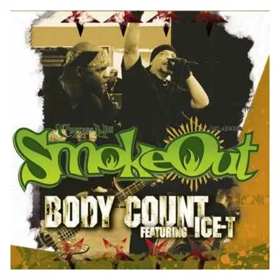 CD Ice-T: SmokeOut Festival Presents Body Count Featuring Ice-T