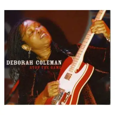 CD Deborah Coleman: Stop The Game