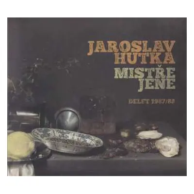 CD Jaroslav Hutka: Mistře Jene