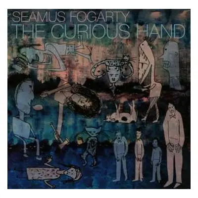 CD Seamus Fogarty: The Curious Hand