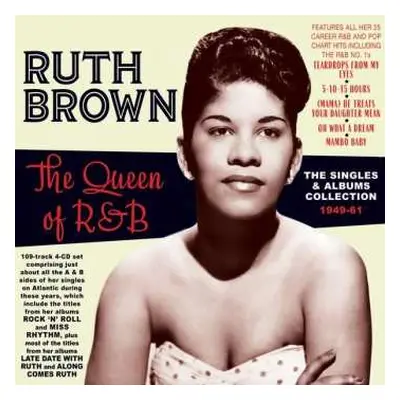 4CD Ruth Brown: The Queen Of R&B - The Singles & Albums Collection 1949-61