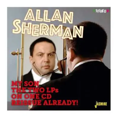 CD Allan Sherman: My Son The Folk Singer / My Son The Celebrity