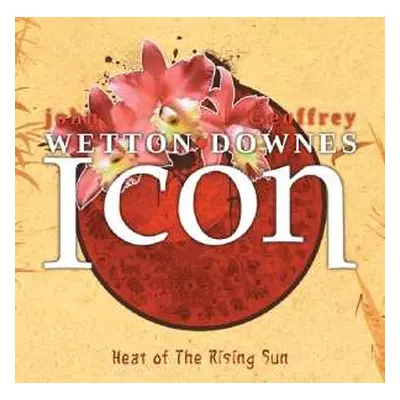 2LP Wetton/Downes: Icon: Heat Of The Rising Sun LTD | NUM