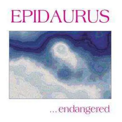 CD Epidaurus: ...Endangered